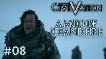 Civilization V - A Mod of Ice and Fire as Mance Rayder - Part 08: Attack on The Vale