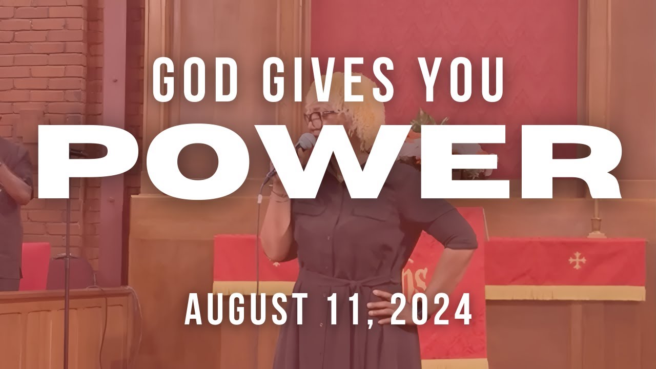 God Gives You POWER - August 11, 2024 - YouTube
