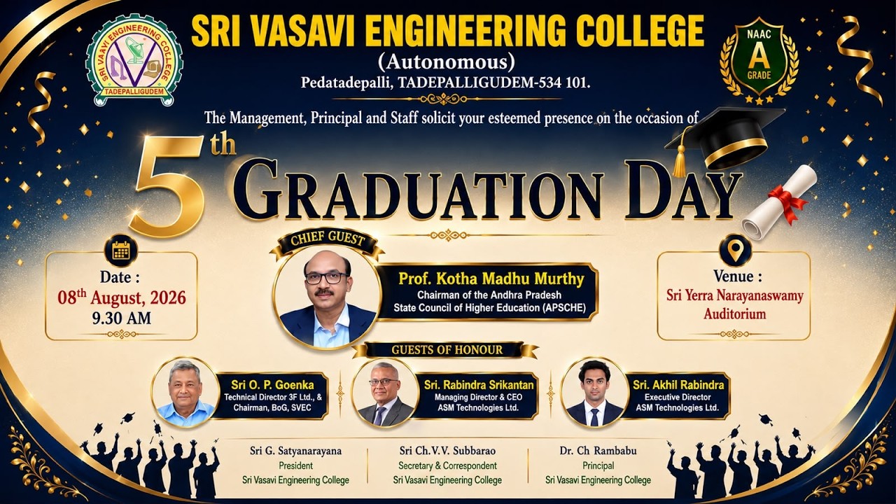 SRI VASAVI ENGINEERING COLLEGE 5TH GRADUATION DAY 2K26