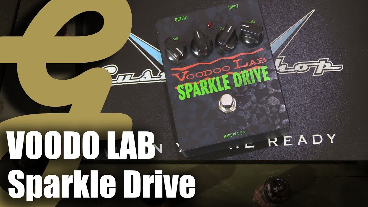 Voodoo Lab Sparkle Drive