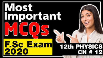 Physics Quiz 1 - Chapter # 12 || 12th Class Physics - Prof. Adeel Akhtar