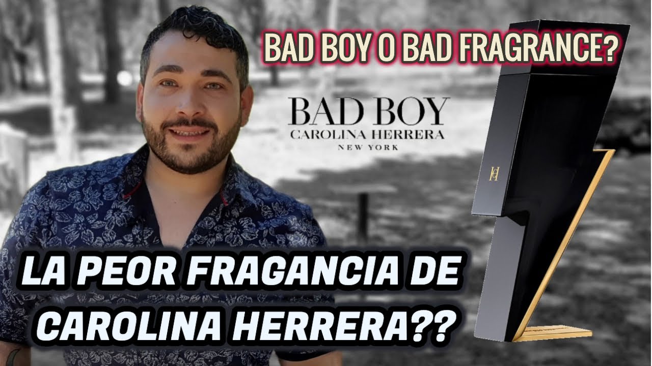 BAD BOY By Carolina Herrera Review En Espa ol YouTube BAD BOY By Carolina Herrera Review En Espa ol YouTube
