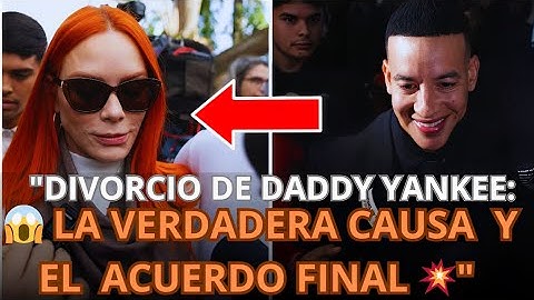 "¡La verdadera causa del divorcio de Daddy Yankee revelada! 😱 Así fue el acuerdo final 🔥"