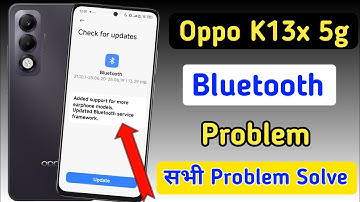 oppo k13x 5g bluetooth problem | oppo k13x 5g bluetooth connect kaise kare