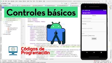 Controles básicos y layouts - Android Studio