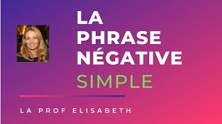 La phrase négative en français. Niveau A1. English captions available! Cours de français en ligne.