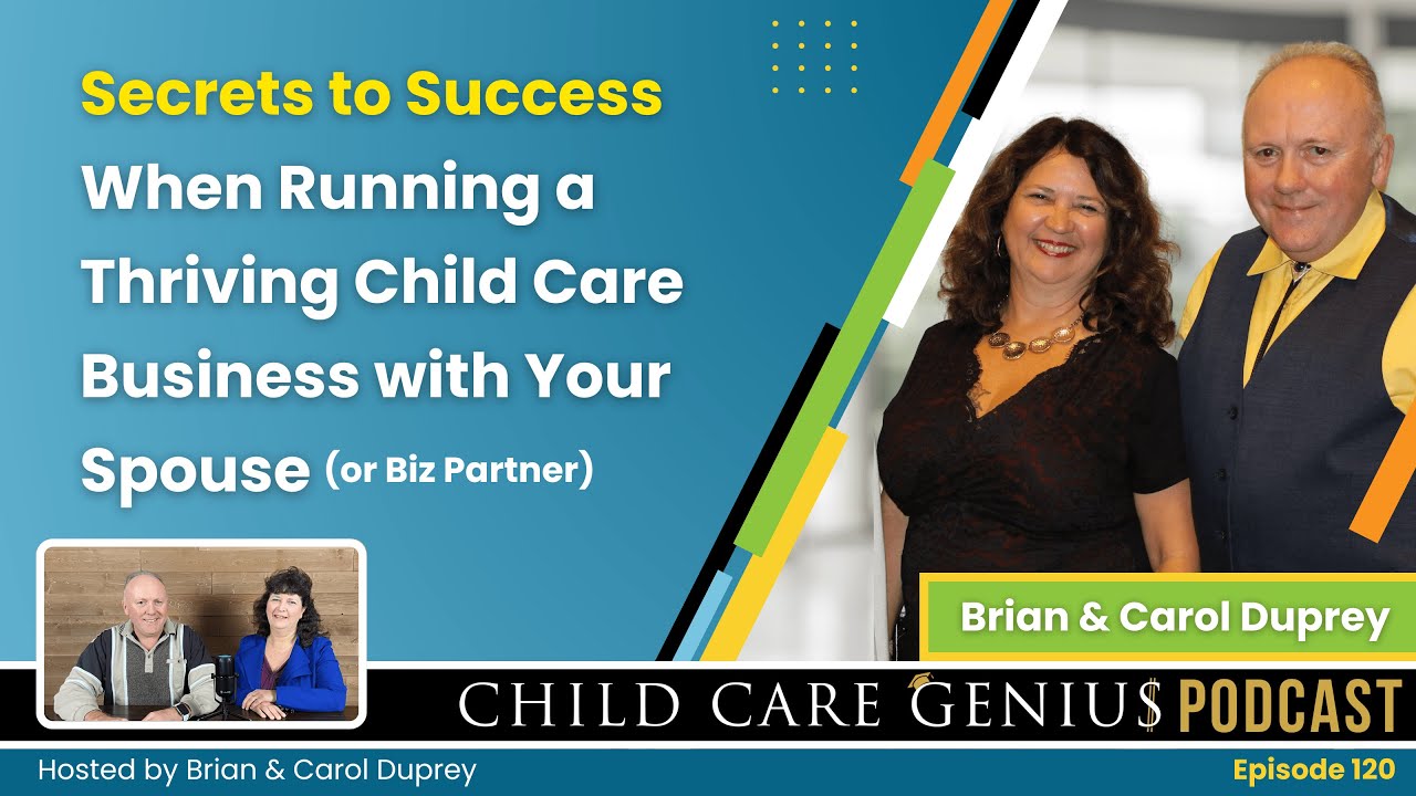 E120 Secrets to Success When Running a Thriving Child Care Business ...