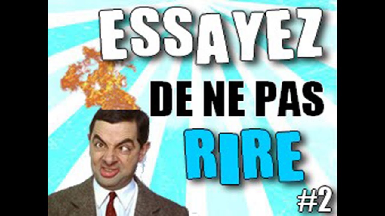 ESSAYEZ DE  NE  PAS  RIRE  2 YouTube