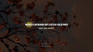 Taylor Swift - Who&#39;s Afraid Of Little Old Me?