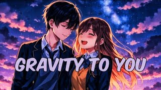 Information Gravity To You 💕| Emotional Anime Love Song News