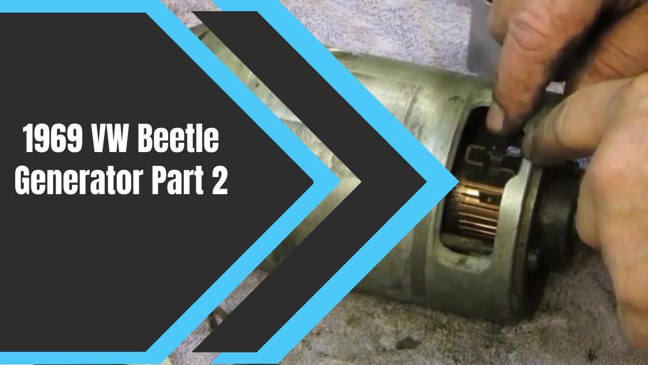 1969 VW Beetle Generator Part 2 YouTube