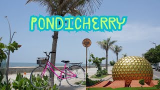 Pondicherry Tourist Places | Puducherry | Tourist Places in Pondicherry | French Capital of India