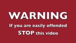 WARNING if easily offended DONT click