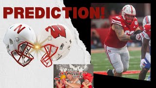 TOUGHEST Prediction Show Yet Nebraska vs Wisconsin & A GREAT Nouredin Nouili Interview (MEGA SHOW)