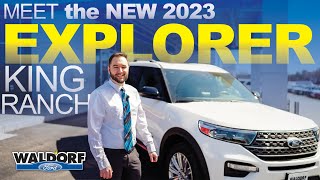 Meet the 2023 Ford Explorer KING RANCH 2023 Ford Explorer King Ranch Complete Guide