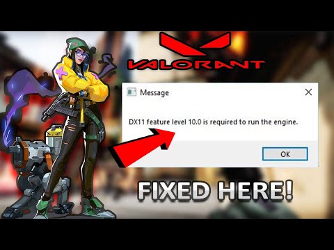 How To Fix Valorant DX11 Feature Level 10.0 is required to run the engine Valorant (2020)