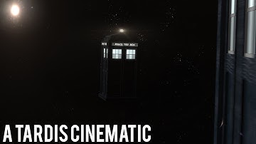Doctor Who - A Tardis Cinematic