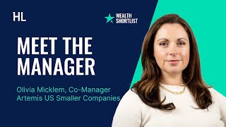 Olivia Micklem - Co-Manager of the Artemis US Smaller companies