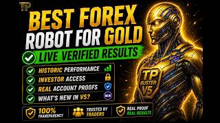 Best Forex Trading Bot for XAUUSD - TP Buster V5 Live Results