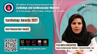 Prof. Anita Sadeghpour, Rajaie Cardiovascular Medical & Research Center-Iran | Best Researcher Award