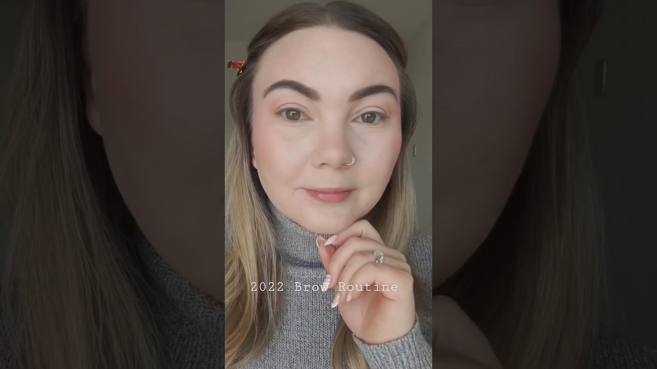 2022 Brow Routine 