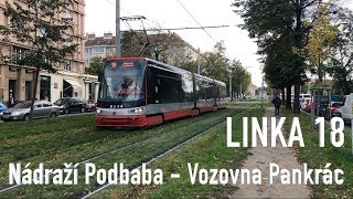 LINKA 18 - Nádraží Podbaba-Vozovna Pankrác - TRAMVAJE PRAHY [4K]