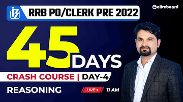 IBPS RRB PO/Clerk Prelims 2022 | Reasoning | 45 Days Crash Course | Day - 4 | By Radhey Sir