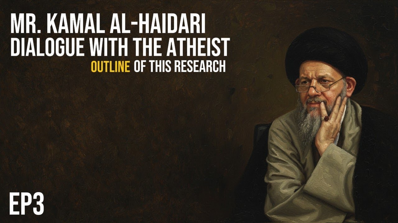 𝐃𝐢𝐚𝐥𝐨𝐠𝐮𝐞 𝐰𝐢𝐭𝐡 𝐀𝐭𝐡𝐞𝐢𝐬𝐭𝐬 |𝐄𝐩𝐢𝐬𝐨𝐝𝐞 𝟑 | 𝐌𝐫. 𝐊𝐚𝐦𝐚𝐥 𝐀𝐥-𝐇𝐚𝐲𝐝𝐚𝐫𝐢 (𝐞𝐧 𝐬𝐮𝐛)