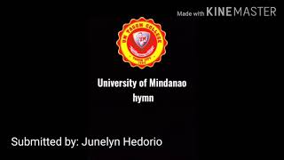 The University of Mindanao Hymn and UM Loyalty March🤗♥️