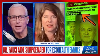 Fauci Aide SUBPOENAED For 2020 EcoHealth Emails on "Origins" of COVID w/ Naomi Wolf – Ask Dr. Drew screenshot 5