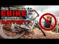 Can you ride an ebike with no battery dyfi bike park