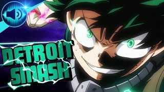 [HQ] Izuku Midoriya Detroit Smash Sound Effect