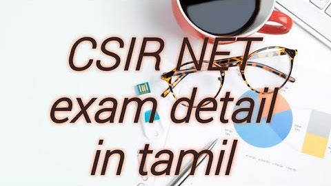 CSIR NET exam full detail in tamil.....
