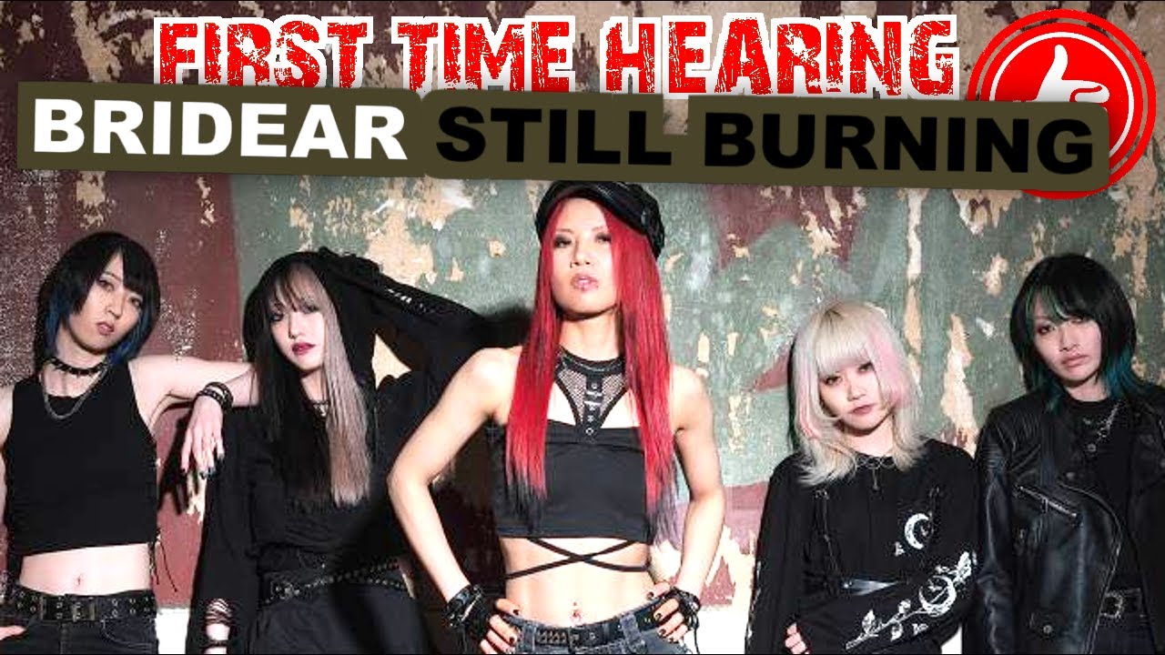 BRIDEAR - Still Burning .....(reaction)