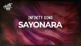 Infinity Song - Sayonara / lyrics