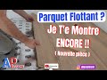 Comment poser du parquet flottant simplement ? Même methode dans une autre pièce !