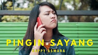 #PinginSayang  Happy Asmara  - Pingin Sayang Pop Koplo Official Music Video