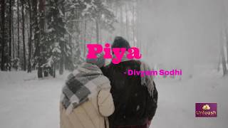 Piya | Khwaab | Kaandha Mera Sar | With Lyrics | Sing Along with Lyrics