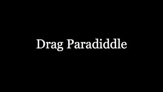 #58 Drag Paradiddle