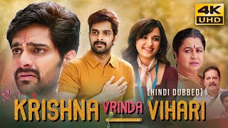 Krishna Vrinda Vihari 2022 Hindi Dubbed Full Movie Starring Naga Shaurya Shirley Setia