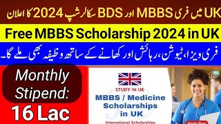 MBBS and BDS Scholarship 2023 in UK for Pakistani &Foriegn students|Complete Details