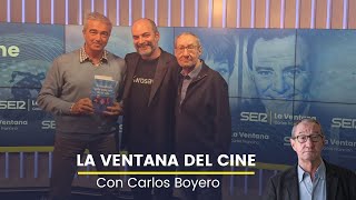 La Ventana del Cine con Carlos Boyero y Alejandro G. Calvo: 'Una película para cada año de tu vida'