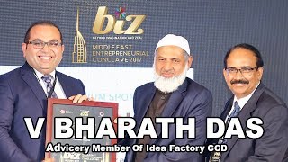 V BHARATH DAS - Advicery Member Of Idea Factory CCD - Biz Dubai 2017 - Part 25