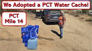 Giving Back to the PCT: Adopting a Desert Water Cache!