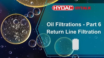 Oil Filtration Part 6 Return Line Filtration