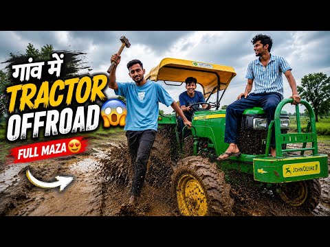 पहली बार Tractor से खतरनाक Offroading 😳 | Gaon Ki Life 🚜 Full Maza 