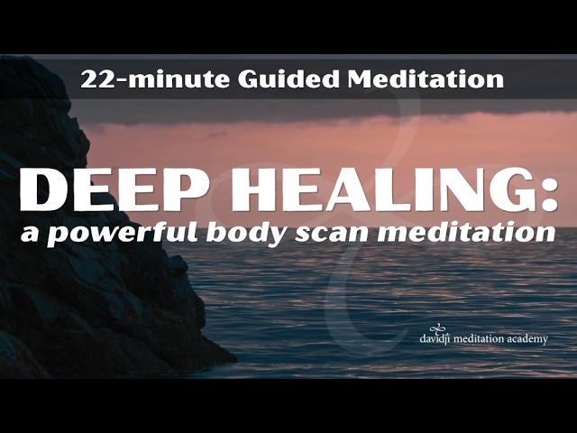 Deep Healing Body Scan Meditation | davidji