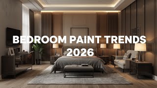 Upcoming Bedroom Paint Color Trends 2026 | Modern, Luxury & Relaxing Ideas
