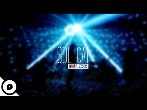 Sol Cat - Secret To A Secret | OurVinyl Sessions
