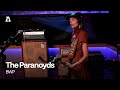 The paranoyds  bwp  audiotree live